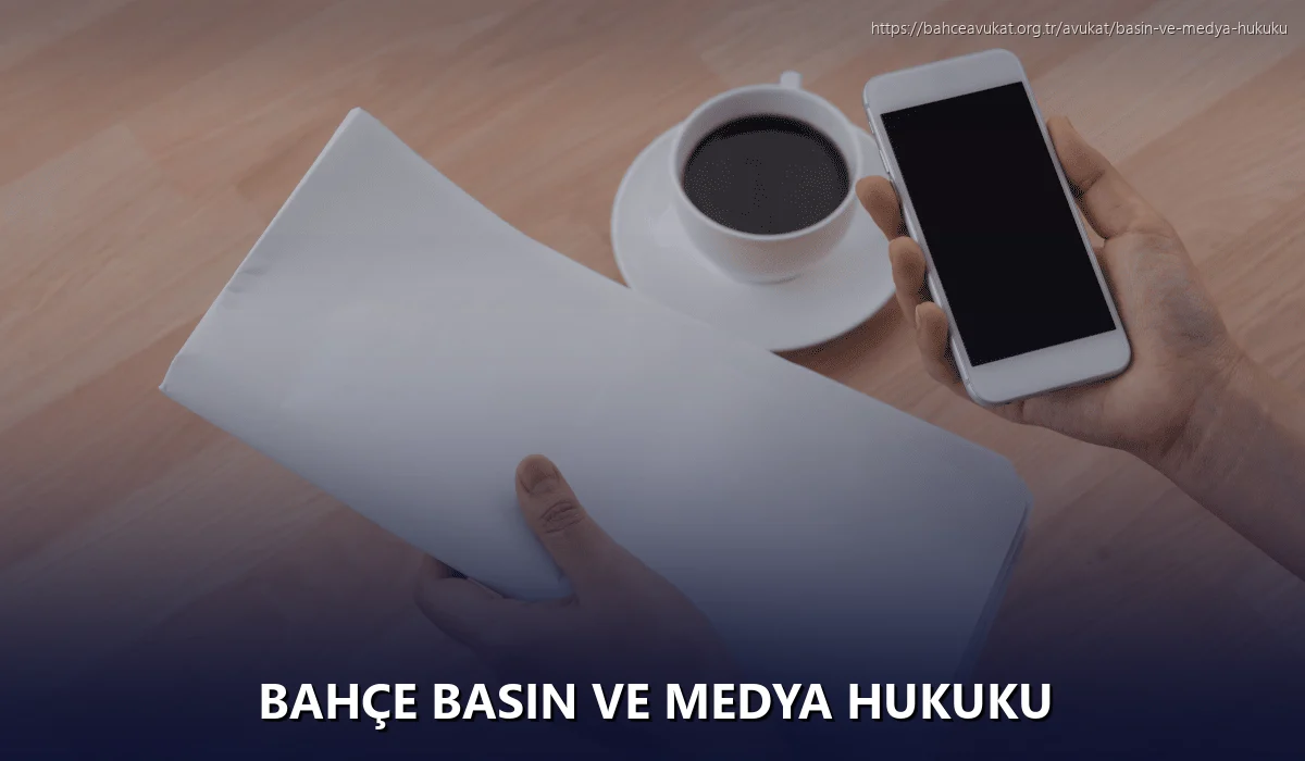 Bahçe Basın ve Medya Hukuku