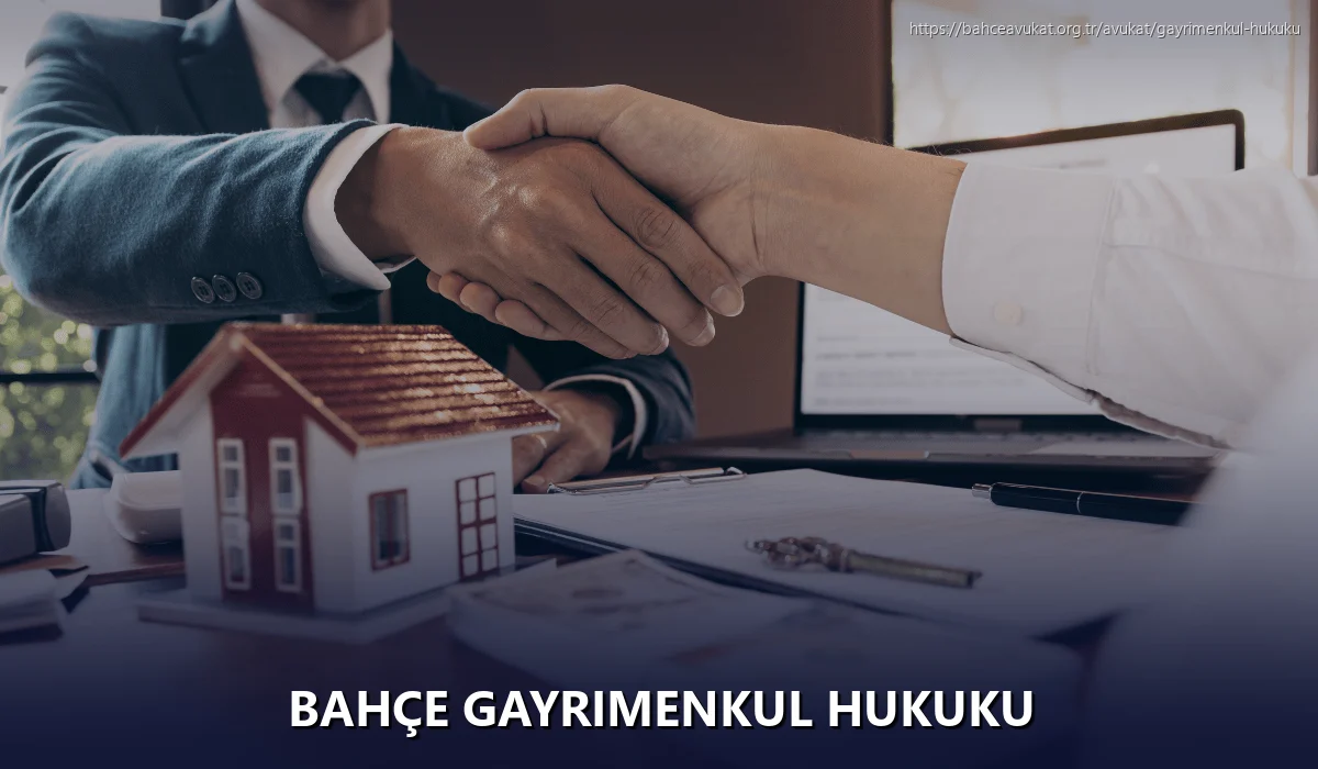 Bahçe Gayrimenkul Hukuku