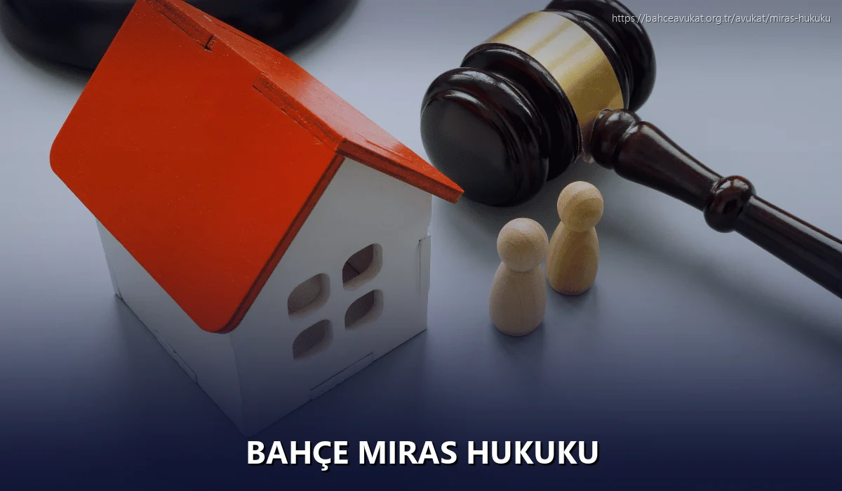 Bahçe Miras Hukuku