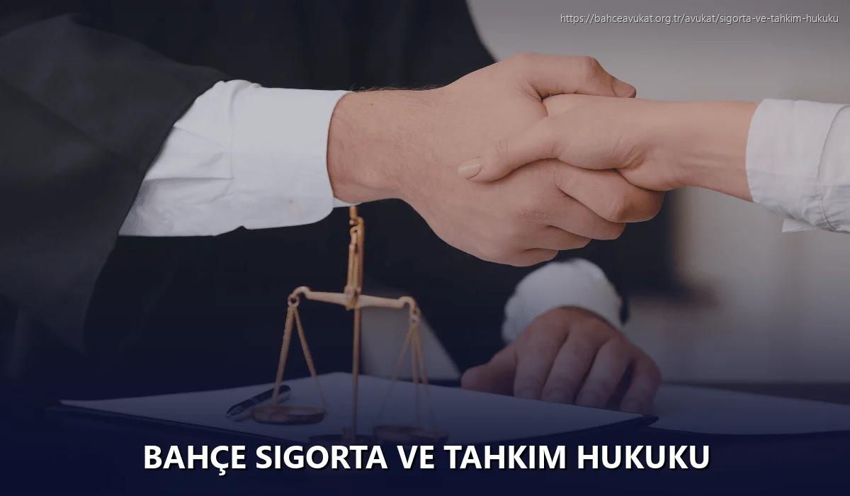 Bahçe Sigorta ve Tahkim Hukuku