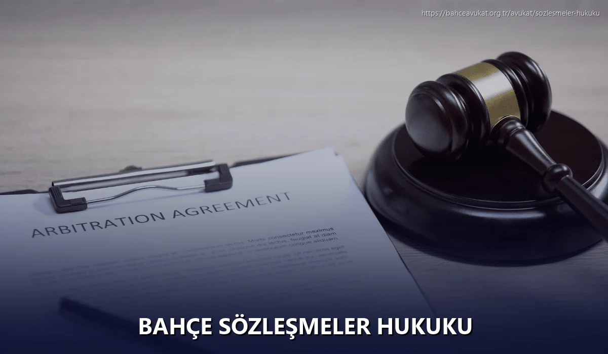 Bahçe Sözleşmeler Hukuku